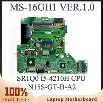 MS-16GH1 ВЕРСИЯ 1.0 N15S-GT-B-A2 GTX840M Материнская плата Для MSI GE60 GP60 MS-16GH1 Материнская плата ноутбука SR1Q0 I5-4210H Процессор 100% Протестирован нормально
