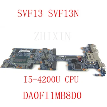 yourui Для SONY vaio SVF13 SVF13N Материнская плата ноутбука SR170 I5-4200U процессор A1974482A A1974483A A2037841A DA0FI1MB8D0 Материнская плата