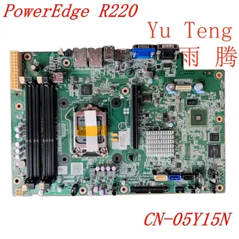 Материнская плата CN-05Y15N подходит для сервера DELL PowerEdge R220 5Y15N 05Y15N материнская плата LAG1150 DDR3 100% тест ОК отправить